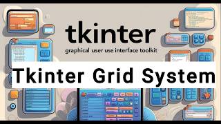Tkinter Grid Layout Tutorial | row, column, columnspan & rowspan Explained