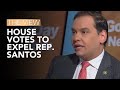 House Votes to Expel Rep. George Santos | The View