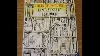 Colin Thompsons Fantastisches Malbuch Colin Thompsons Fantastic Coloring Book