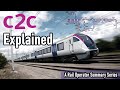 c2c EXPLAINED - A Rail Operator Summary