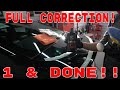 Real World Correction! Everything the 1 & Done From Turtle Wax Can Do! And More!!