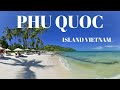 Phu Quoc Island Vietnam 13 Best Things To Do In Phu Quoc Island Ultimate Travel Guide 2025 Phu Quoc Island Vietnam 13 Best Things To Do In Phu Quoc Island Ultimate Travel Guide 2025