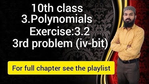 3.Polynomials Ex:3.2(3rd pb [iv-bit])SSC,CBSE