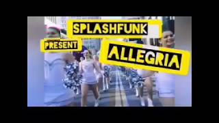 Splashfunk - Allegria ( Fabrizio Delgarco mix)