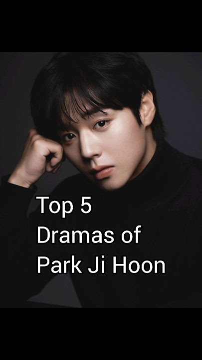 Top 5 dramas of Park Ji Hoon #topdramas #parkjihoon #kdramalist