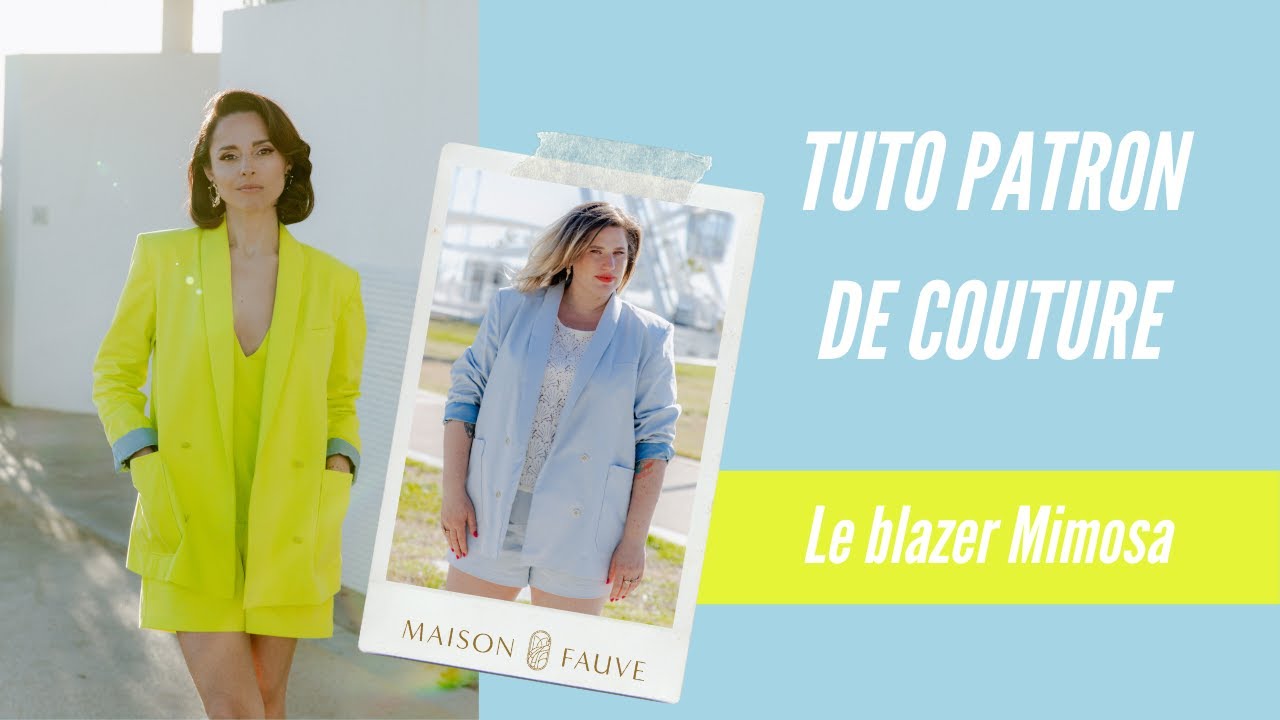 Tuto patron de couture 🍸 Le blazer Mimosa