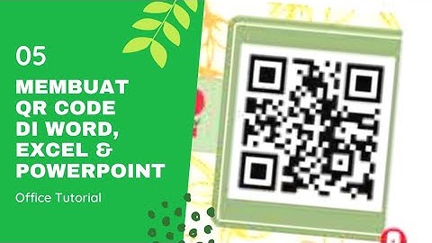 Membuat QR Code di Power Point, Word dan Excel