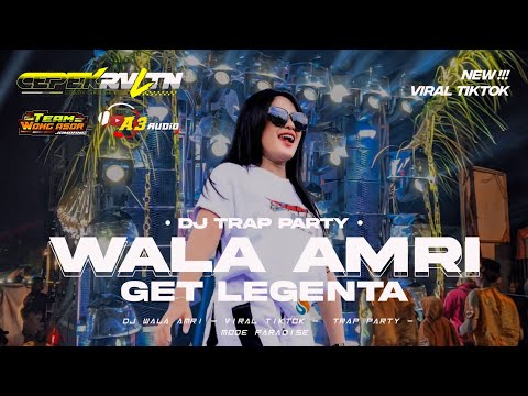 DJ WALA AMRI GET LAGENTA LAGET VIRAL TIKTOK - TRAP PARTY FULL BASS NGUKK PANJANG •𝙲𝙴𝙿𝙴𝙺 𝚁𝙴𝚅𝙾𝙻𝚄𝚃𝙸𝙾𝙽•