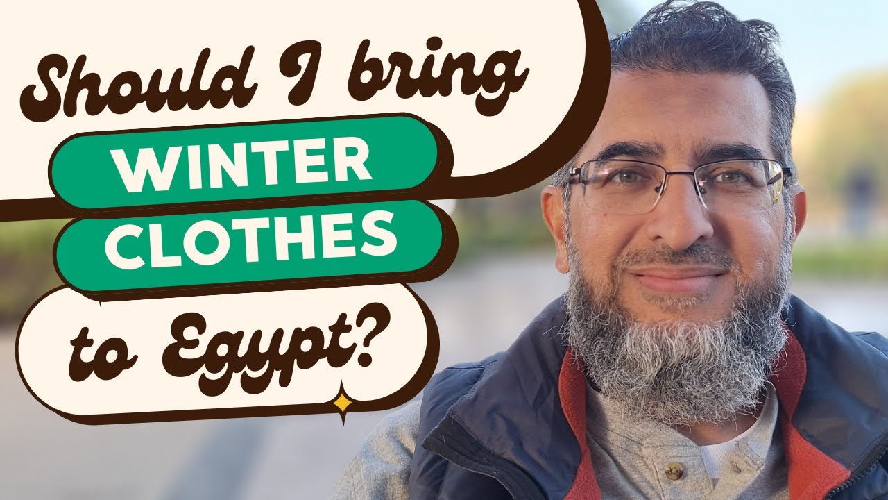 Moving to Egypt: Should I Pack Winter Clothes? (Madinaty, New Cairo, Cairo)
