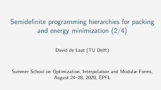 Semidefinite programming hierarchies for packing and energy minimization (Part 2) - David de Laat