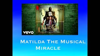 Matilda The Musical - Miracle - Slowed & Reverb