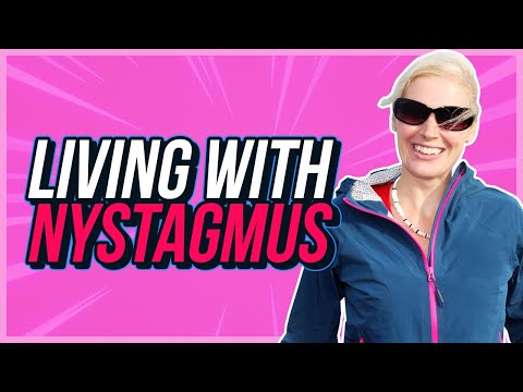 Living With Nystagmus - Involuntary Repetitive Eye Movement | My Story