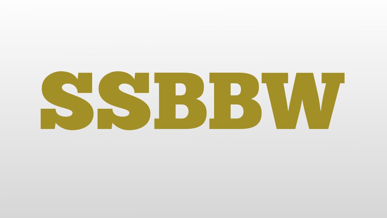 What Does Ssbbw Stand For