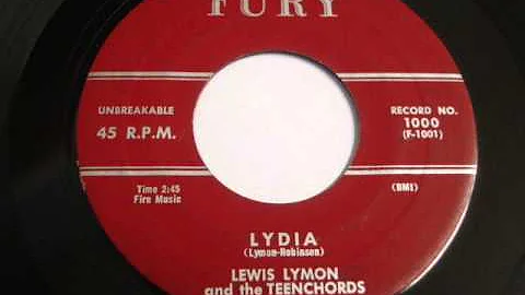 Lydia -  Lewis Lymon & Teenchords
