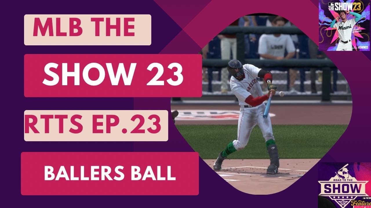 MLB The Show 23 RTTS Phil Ortiz Ballers Ball Ep 23