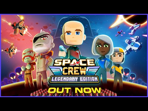 Space Crew: Legendary Edition | OUT NOW | Curve Games