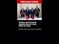 BREAKING: Türkiye and Armenia Restore Direct Trade After 33 Years