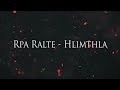 Rpa ralte  hlimthla official lyric