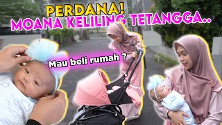 MOANA PERDANA KELILING KOMPLEK.. Pilih-Pilih Rumah Baru..!