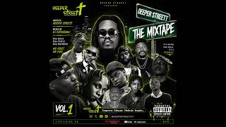 Dj CephoTunez x DEEPER STREETT - Deeper Streett the Mixtape VOL. 1 (Naija Motivational Hustle Mix)