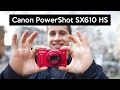 Canon PowerShot SX610 HS | a real world review from Frankfurt, Germany