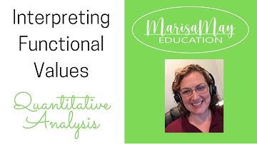 Quantitative Analysis Interpreting Functional Values