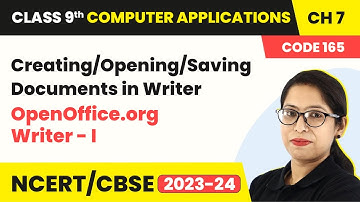 Creating, Opening, Saving Documents in Writer | Class 9 Computer Applications Chapter 7