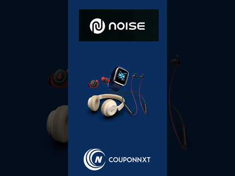 Extra 10% OFF Noise Coupon Code | Gonoise Promo Code | Discount Code on Watches & Headphones