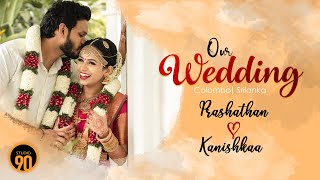 Prashathan & Kanishkaa | Wedding Highlights | Studio90