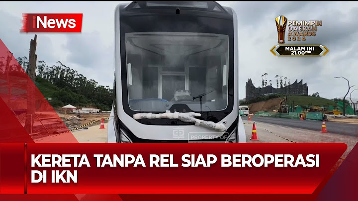 Jelang Upacara 17 Agustus di IKN, Kereta Tanpa Rel Semakin Siap Dioperasikan - iNews Pagi 08/08