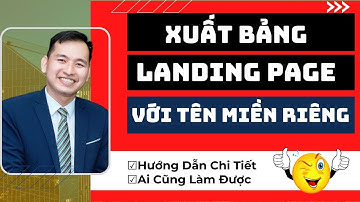 Hướng Dẫn Trỏ Tên Miền Về Ladipage Để Xuất Bảng Landing Page Với Tên Miền Riêng