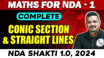 NDA Maths : Conic Section & Straight Lines | NDA 1, 2024 | Defence Wallah