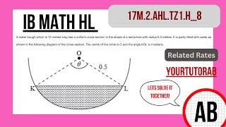 IB Math AA HL | Topic 5 - Differential Calculus (Related Rates) | 17M.2.AHL.TZ1.H_8