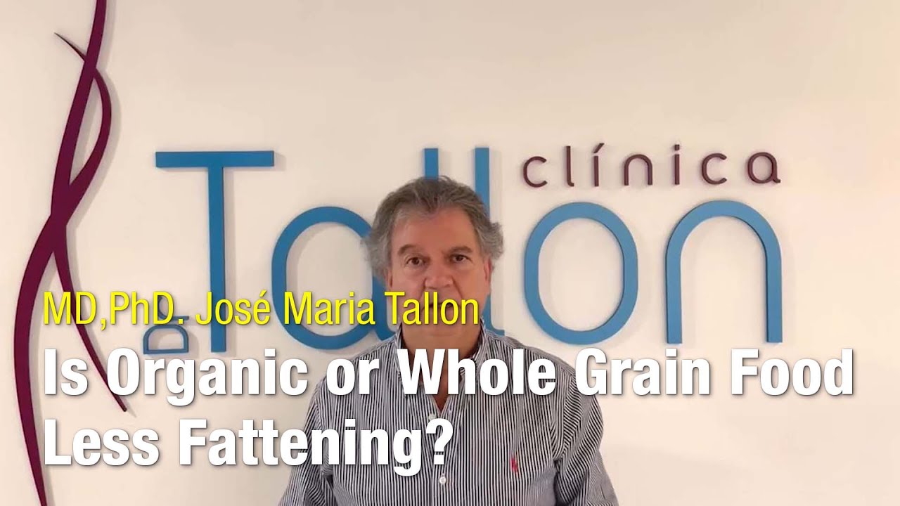 is-organic-or-whole-grain-food-less-fattening-youtube