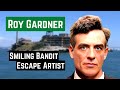 The story of the smiling bandit roy gardner