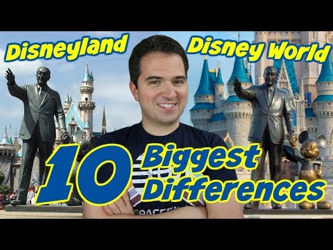 10 Biggest Differences between Disneyland & Disney World