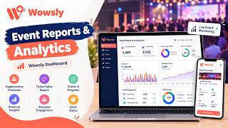 How to Check Event Reports on Wowsly Dashboard | Analytics & Event Insights