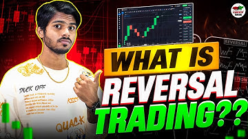 What is Reversal Trading? | Reversal Trading Strategy |How To Trade Reversal |Binary Trading Class 4