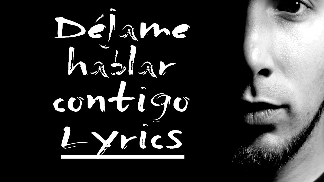 Lytos - Déjame Hablar Contigo (Lyric Video) - YouTube