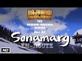 The Bajrangi Bhaijaan Diaries - Part XII | En Route to Sonamarg, Kashmir