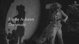 Emilie Autumn - Dominant