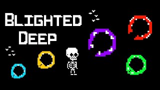 Blighted Deep Trailer