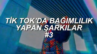 Tik Tok' da bağımlılık yapan şarkılar | Tik Tok akım şarkıları 2023 | #3 Resimi