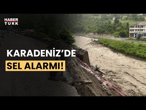 Karadeniz'de sel tehlikesi!