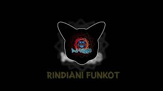 RINDIANI SINGLE FUNKOT!! VIRAL!!!