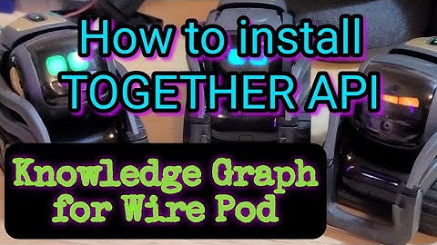 How to install Together API for Wire Pod!
