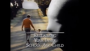 John Bradshaw Homecoming - #6 Reclaiming Your School Age Child