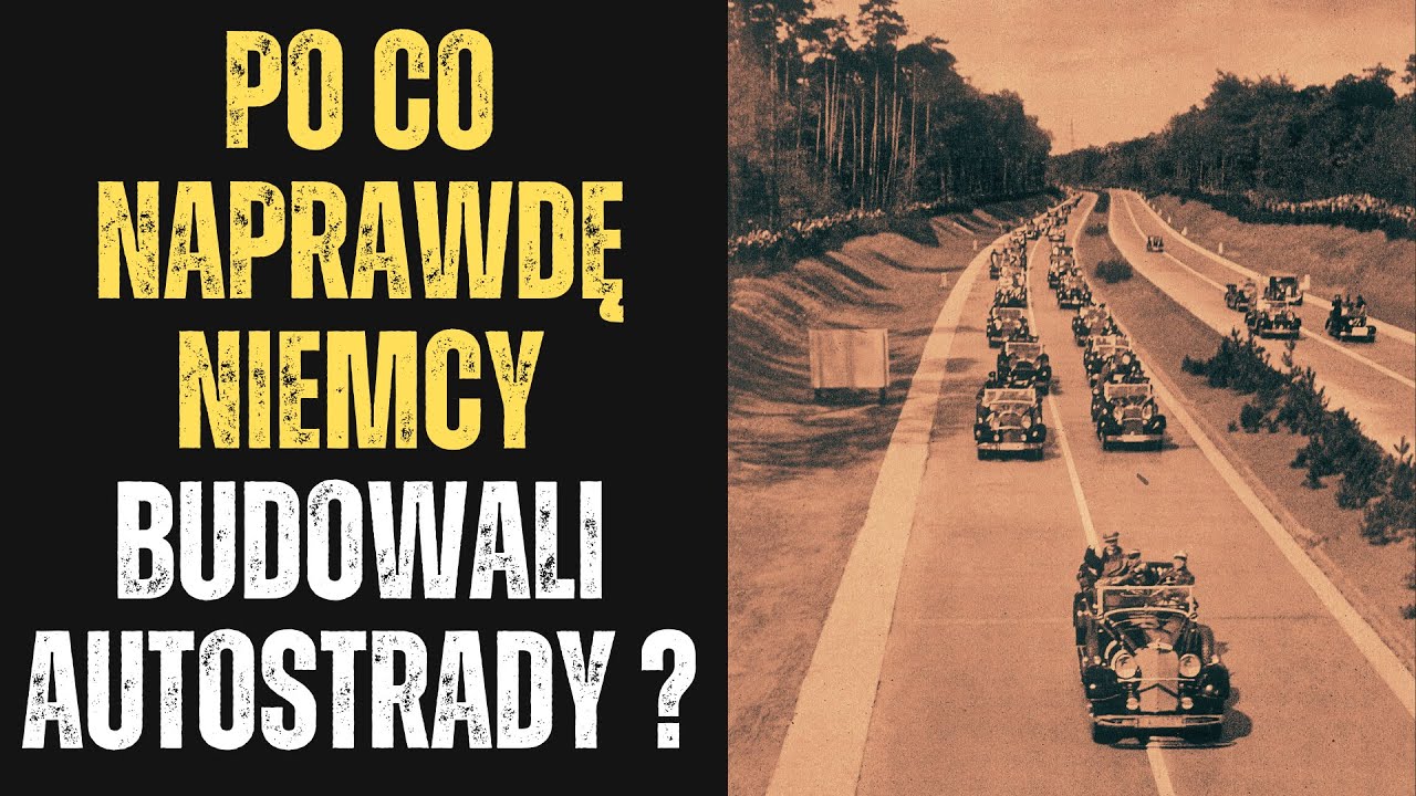 Po co naprawdę Niemcy budowali autostrady w latach 30.?