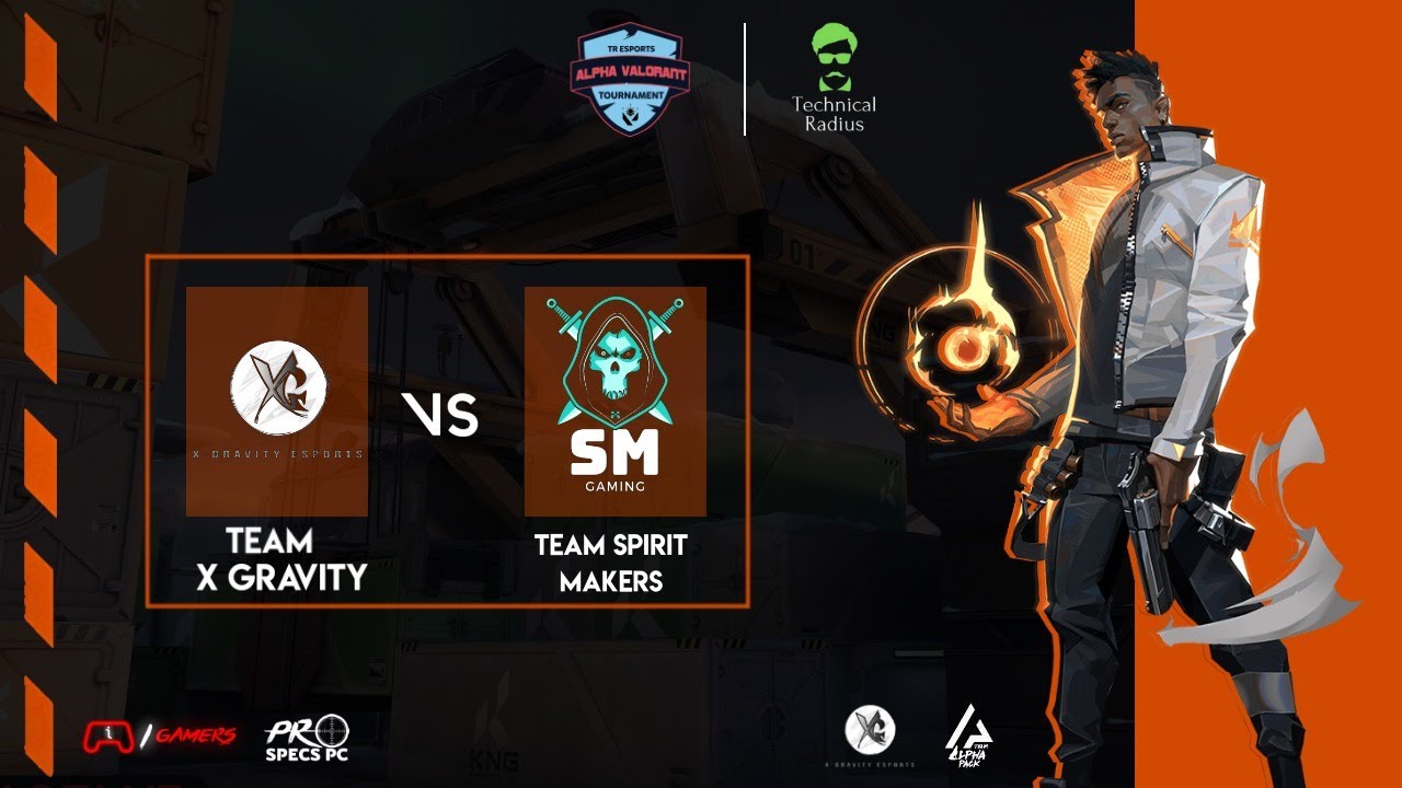 TR Alpha #Valorant Tournament : X Gravity Esports vs Team Spirit Makers ...