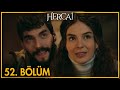 Hercai 52. Bölüm